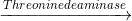 \xrightarrow[]{Threonine deaminase}