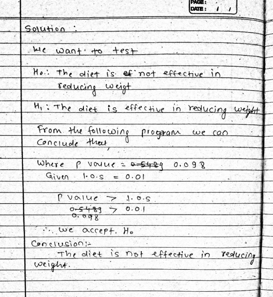 PAGE: DATE: Solutio Ho.. the oliet is ef mot effe ctive in H The oliet is effechve in reducing we From olloingpioza Concude t Wher e P vouue 二 c.-6t碑9 o.og8 Coclusion The otet is not fective in reolucin