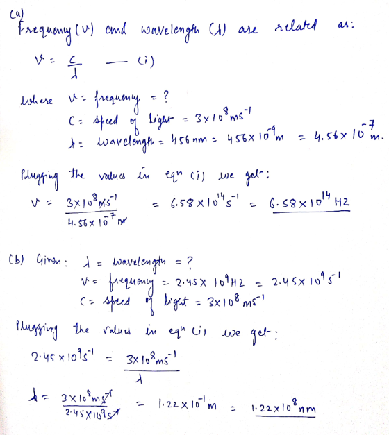 Frequency (U) and wavelength (1) are related as: Veq — (i) where us frequency = ? Ca speed of light = 3x108mst ta wavelength