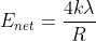 E_{net}=\frac{4k\lambda }{R}