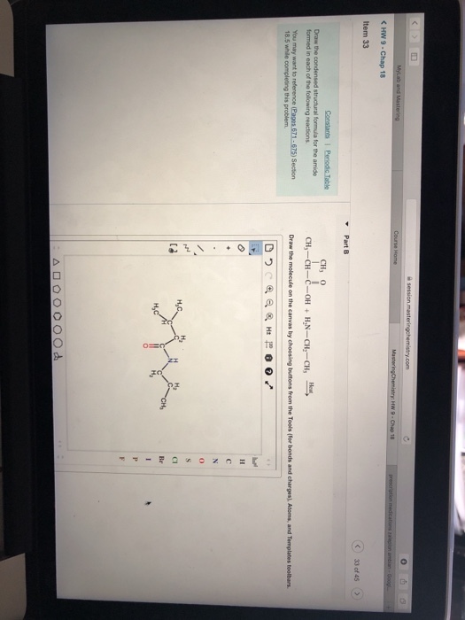 K HW 9 Chap 18 Item 33 33 of 45 Part B CH, O formed in each of the following reactions Oraw the molecule on the canvas by choosing buttons from the Tools (for bonds and charges), Atoms, and Templates toolbars H2