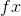fx