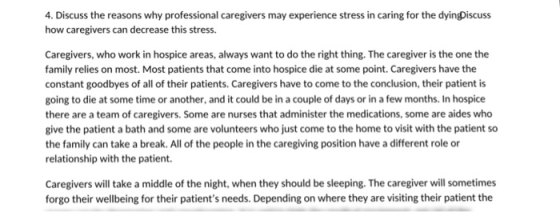 4. Discuss the reasons why professional caregivers may experience stress in caring for the dyingDiscuss how caregivers can de
