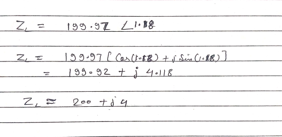 Z,= 199.97 Llog G ] Z, E - z 19g ug] [ Cascru88) + i sin (1.88 199.92 + j40118 Z,I 200 tia NO