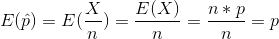 E(p) = E(X) = E(X)--n * p