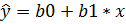 û = b0 + b1* x