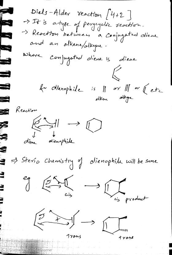 Diels-Alder reaction (4+2 ] → It is a type of perycyclic reaction, -> Reaction between a conjugated diene and an olkene/olkqu