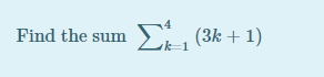 Find the sum Σ, (3: +1)