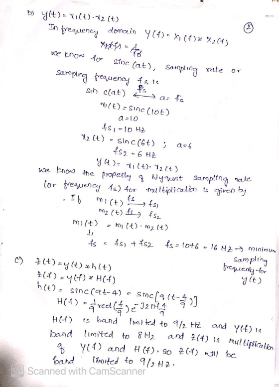 b) rate or a=6 ylt)a Ni(t).02 (t) To frequency domain Y61) - XI (+)* X264) *44-1) = we know for sinc (at), sampling sampling