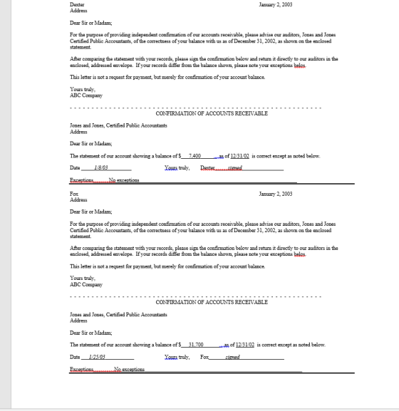 Dexter Address January 2, 2003 Dear Sir or Madam; For the purpose of providing independent confirmation of our accounts recei