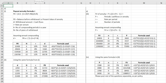 A B с Formula Bar V E F G H — J K L N M 1 2 a) 3 (0) 4 a) Payout annuity formula = PO = [d (1- (1+r/k)^(-Nk)]/(r/k) 5 FV of a
