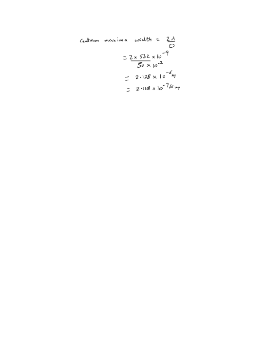 Centram maxima width = 21 -9 = 2 x 532 x lo 50 x 10-2 -2 = 2:128 x 10 obm .9km - 2.128 xlo
