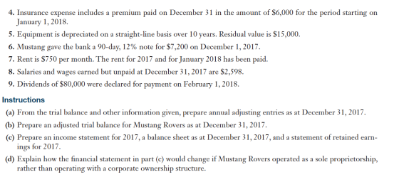 4. Insurance expense includes a premium paid on December 31 in the amount of $6,000 for the period starting on January 1, 201