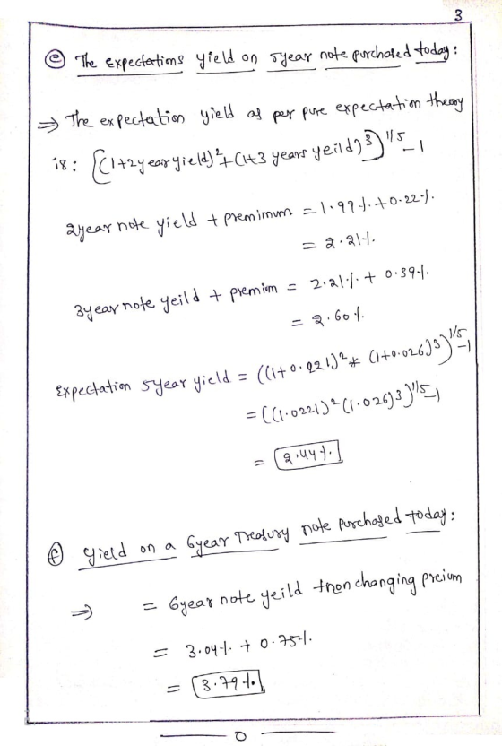 @ The expectations yield on syear note purchated today : The expectation yield as per pure expectation theory 18: ((1+2year y