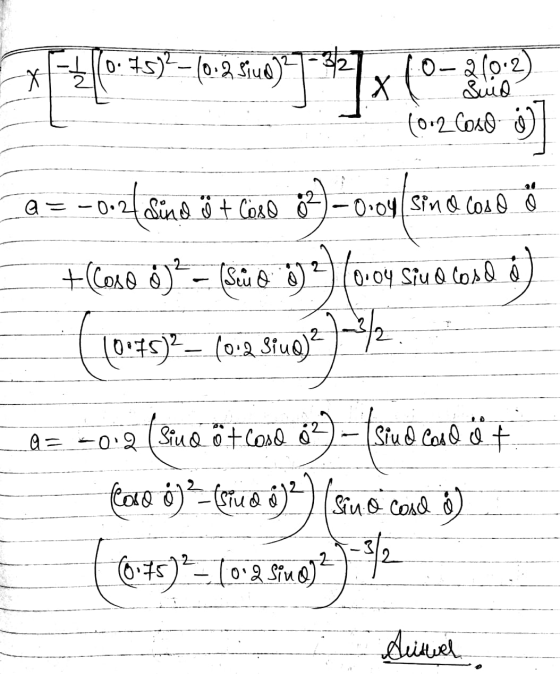 Illo 75)2 – (0.2 Siue) X Х 0-210:2) Suo (0-2 Cose -0.04 Sino Coso o 0.04 Siu o cosd Q = -0.2 sind ö + Côso 03) -0.04 Sin 0.co