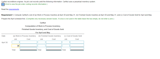 CarNut reconditions engines. Its job cost records yield the following information. CarNut uses a perpetual inventory system.