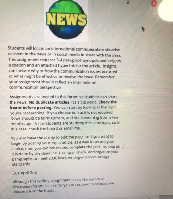NEWS Students will locate an international communication situation or event in the news or in social media to share with the