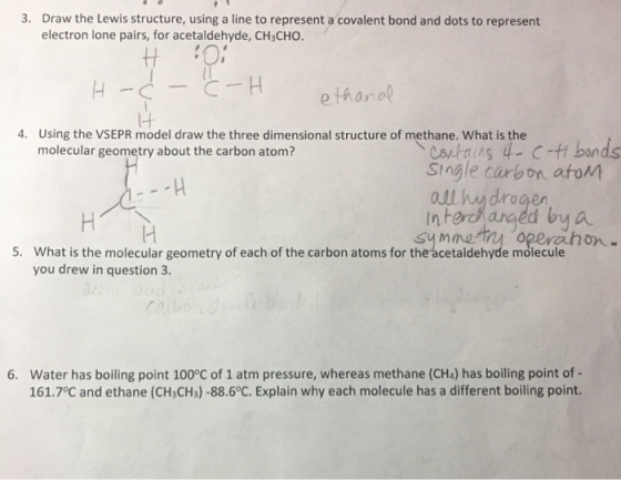 3. Draw the Lewis structure, using a line to represent a covalent bond and dots to represent electron lone pairs, for acetald