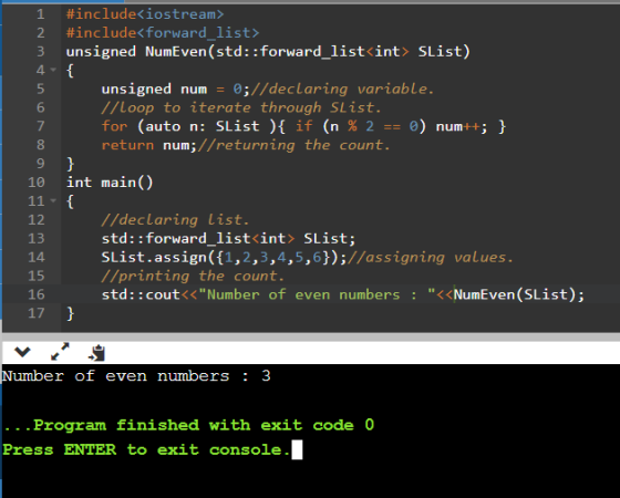 5 6 7 8 9 10 11 12 13 14 15 16 17 #include<iostream> #include<forward_list> unsigned NumEven(std::forward_list<int> Slist) {