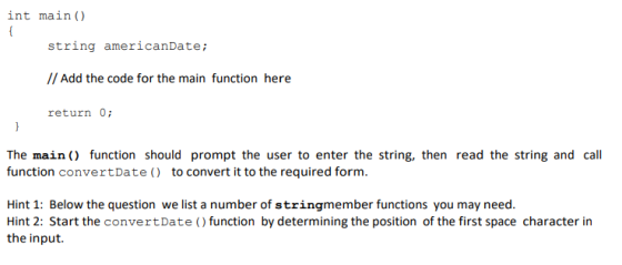 int main() مسی string americanDate; // Add the code for the main function here return 0; The main() function should prompt th