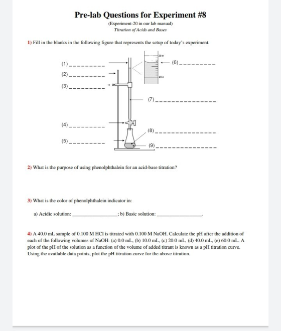 Pre-lab Questions for Experiment #8 (Experiment-20 in our lab manual) Titration of Acids and Bases 1) Fill in the blanks in t