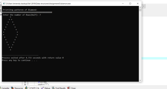 D:\Fast University backup\Fall 2019\Data structures\Assignment3\diamon.exe - X > Printitng patteren of Diamond: #############
