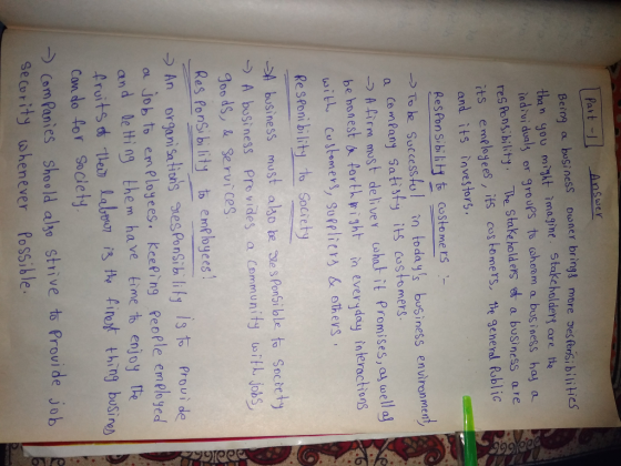 Answer basi ess ouner bring3 more ves Porsi bilitieS Being a tha n you mijkt magine. S takeholdert are the individual3 or grou)ps to choo ma business hal α res Pons blity. The Stakehold ers dt a business ar its emelojees, its costomes, tte eneral Roblic and its vestor ResPon Sibiitt to costomers To be Successtol in todays business environment a ComPany Satisty its customers A firm mst delivey what it Promises, awella be honest & forthright in everyday tnteractions6 ever ydey iateractio uit comers, goppliers & others Responi bility to Society business must alho te e s Ponsi ble to Sectety A business Pro vides a CommunityJobs goods, &跁rvices Res PonSi bi lity to employees → An organisations gesponsibili fy l sto Proui de au Job to employees. KeePing People emplo yed and le ting them ha y tke ve time to enj Can do for Soclety Com Panies Shoeld aso stive to Provide job secority henever Possible oold alzo strive to Provide