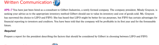 Written Communication AP6–7 You have just been hired as a consultant to Gilbert Industries, a newly formed company. The compa