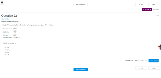 Send to Gradebook < Prev Next > 01:07:14 Hide Timer Question 22 --/3 View Policies Current Attempt in Progress Vaughn Manufac