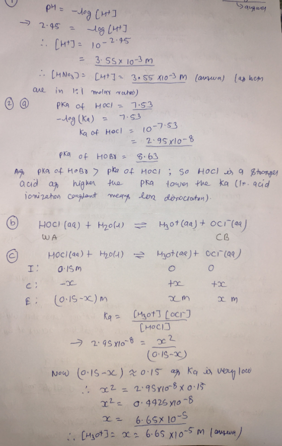 U augwer PH = -log (ist] 2.45 = log (M+] - . [ht] = 10-2.95 = 3.55 x 10-3 m . [MNog] = [mt] = 3.55*10-3 m are in l. i molar r