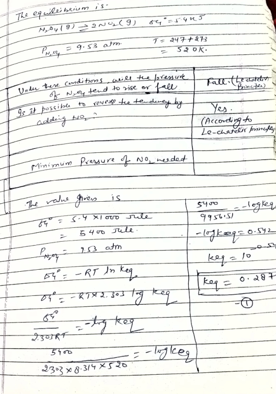 The eguilei beiu m is- N,OY( 9) T=947+973 520K 9.53 atm. wieu the foes uk Undn there Cnditions Fallttzatvr Bonetes ttend to r