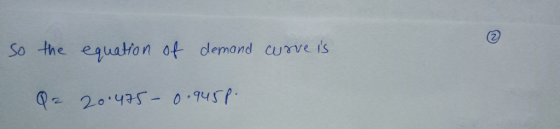2 So the equato n of demand curve is