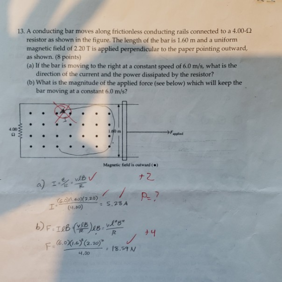 13. A conducting bar moves along frictionless conducting rails connected to a 4.00-0 resistor as shown in the figure. The len