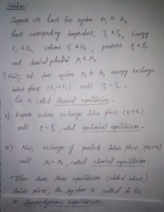 suppose we have too Aaslern At h. takes place tE -> E) unhl T-Te hisold ernl euhloren mechanical eqlbyum . until pl。p2, called chemical equilibrium m thermody namie equlibrum