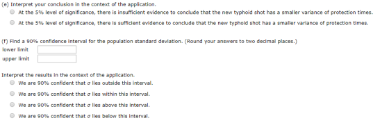 (e) Interpret your conclusion in the context of the application. O At the 5% level of significance, there is insufficient evi
