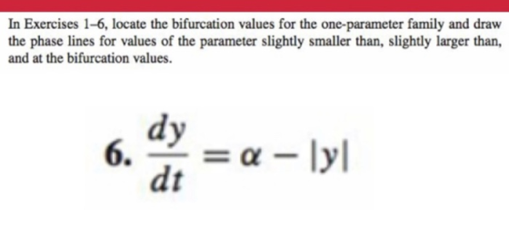 In Exercises 1-6, locate the bifurcation values for the one-parameter family and draw the phase lines for values of the param