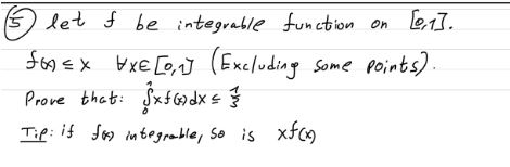5 let f be integrable function on [1]. foss x H XE [o,(Excluding some points). Prove that $x + 6) dx = }} Tip is for integrab