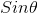 Sin\theta