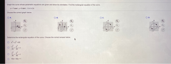 Graph the curve whose parametric equations are given and show its orientation. Find the rectangular equation of the curve x=7