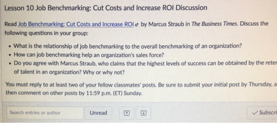 Lesson 10 Job Benchmarking: Cut Costs and Increase ROI Discussion Read Job Benchmarking: Cut Costs and Increase ROle by Marcu