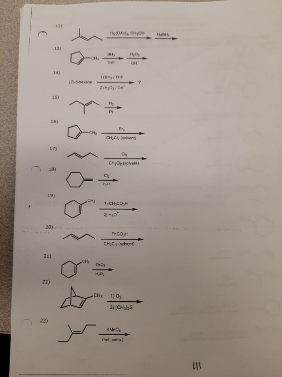 Hg(OAc), CH,OH Mola), CHOMME NaBHA 1) BH/THF (2)-3-hexene 2) H202/OH CH3 Br2 CH2Cl2 (solvent) - CH2 CH2Cl2 (solvent) Cl2 ch H