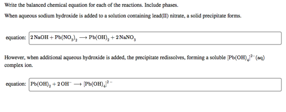 Write the balanced chemical equation for each of the reactions. Include phases. When aqueous sodium hydroxide is added to a s