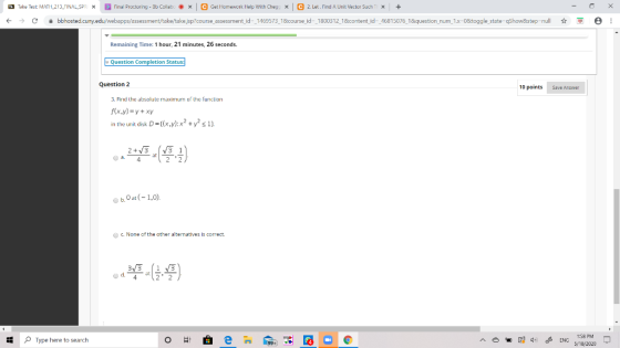 X + 2 Teke Test: MATH_213_FINAL_SPX Final Proctoring - Bb Collabox Get Homework Help With Chege x C 2. Let . Find A Unit Vect