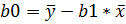 b0 = 7 – b1*