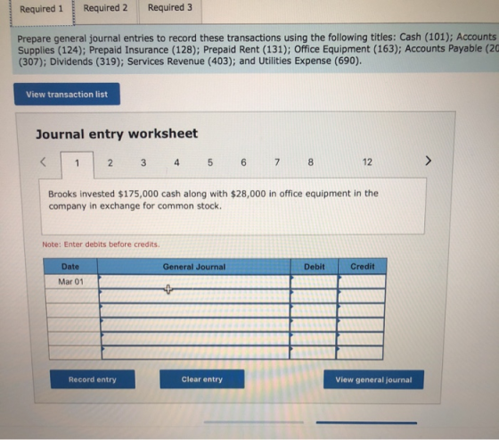 Required 1 Required 2 Required 3 Prepare general journal entries to record these transactions using the following titles: Cas