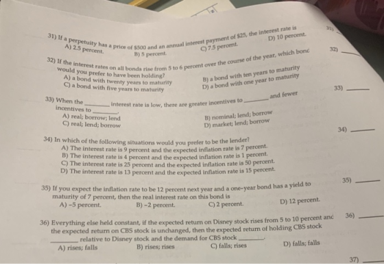 B) 5 pend an anual interest payment of $25, the interest rate is B) 5 percent. 31) 31) If D) 10 percent A) 2.5 percent a pric