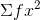 \Sigma fx^{2}