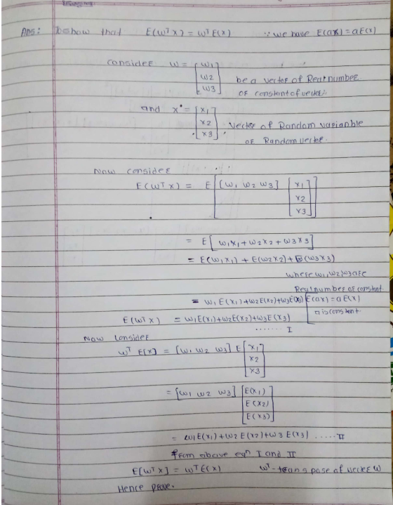 Ans: 10Gbow that E(T X 2 = WTEX) we bave ECE OF C consider be a vertee of Redt numbee of constentofue det w=wiy 2 13] x = x17