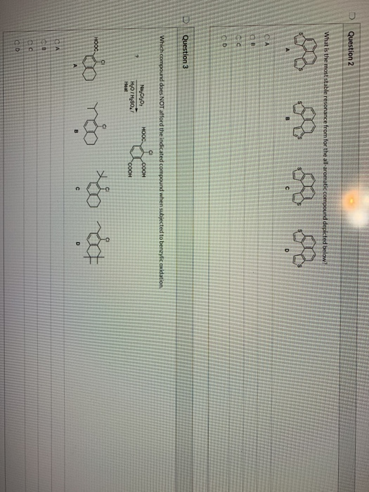 Question 2 What is the most stable resonance from for the all-aromatic compe Question 3 Which compound does NOT afford the in