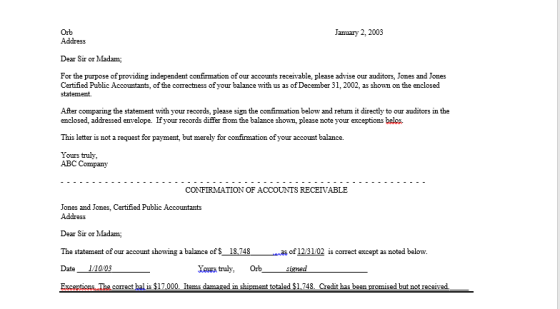 Orb Address January 2, 2003 Dear Sir or Madam; For the purpose of providing independent confirmation of our accounts receivab